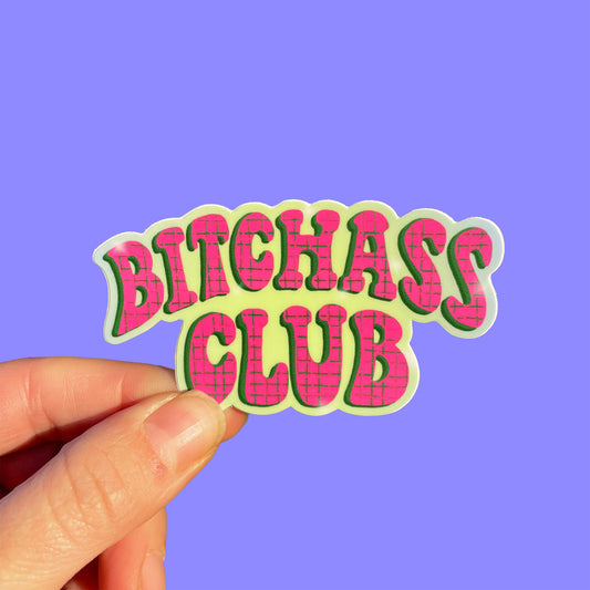 Bitchass Club - Vinyl Sticker