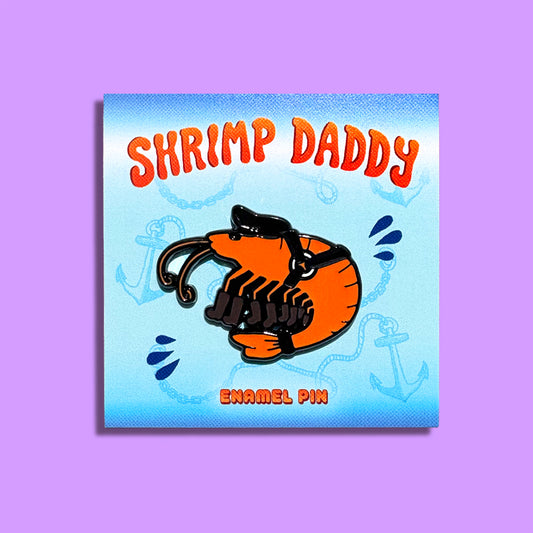 Shrimp Daddy Enamel Pin