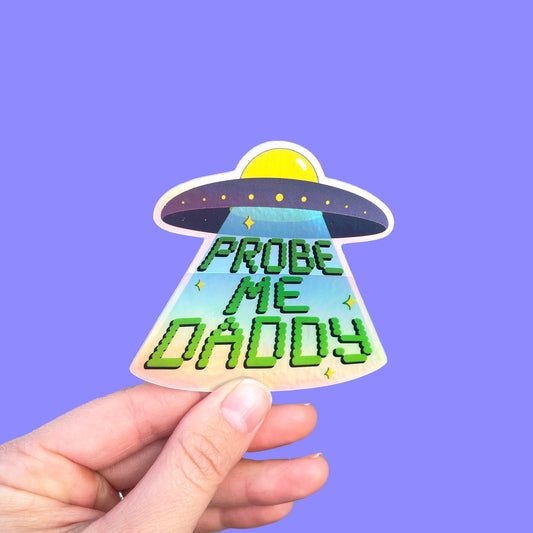 Probe Me - Holographic Sticker