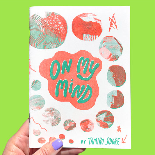ON MY MIND - Risograph Zine