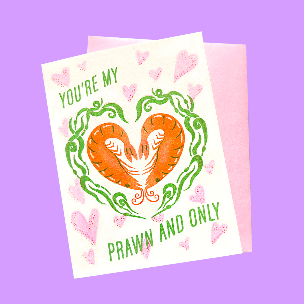 YOU'RE MY PRAWN AND ONLY - Riso Greeting Card