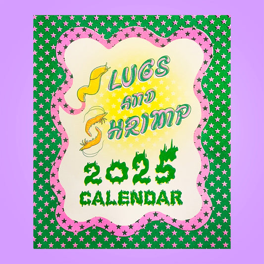 *Pre-Order* SLUGS & SHRIMP - 2025 Riso Calendar