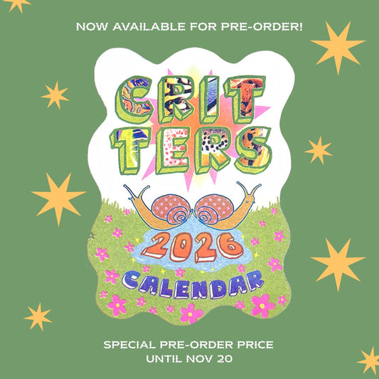 *Pre-Order* CRITTERS 2026 Riso Calendar