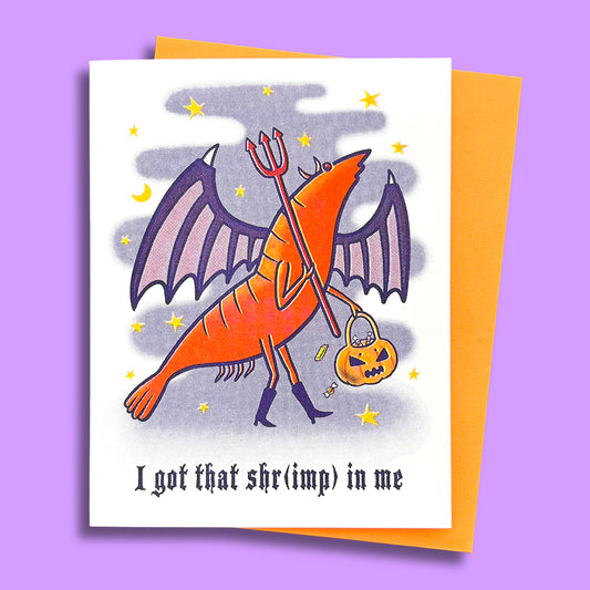I Got That Shr(imp) In Me - Riso Greeting Card