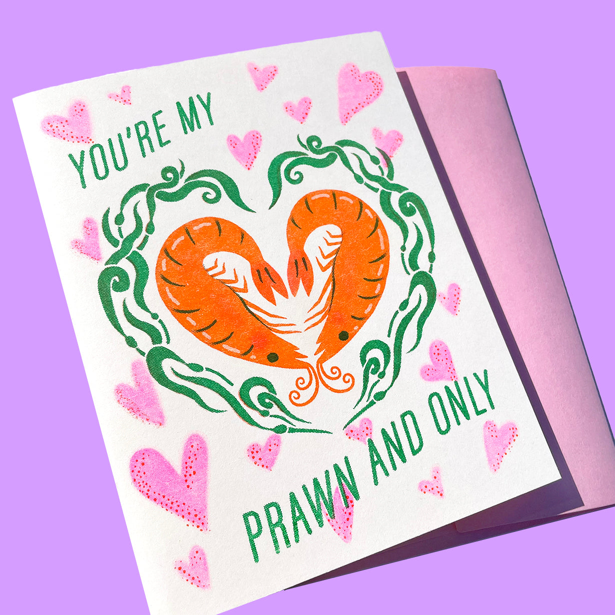 YOU'RE MY PRAWN AND ONLY - Riso Greeting Card