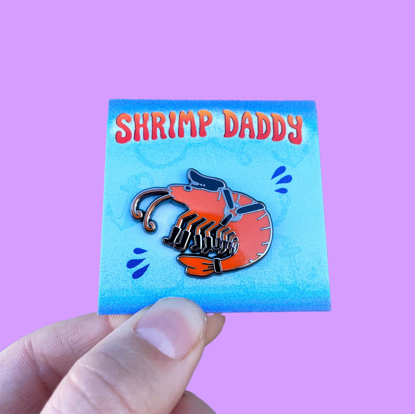 Shrimp Daddy Enamel Pin