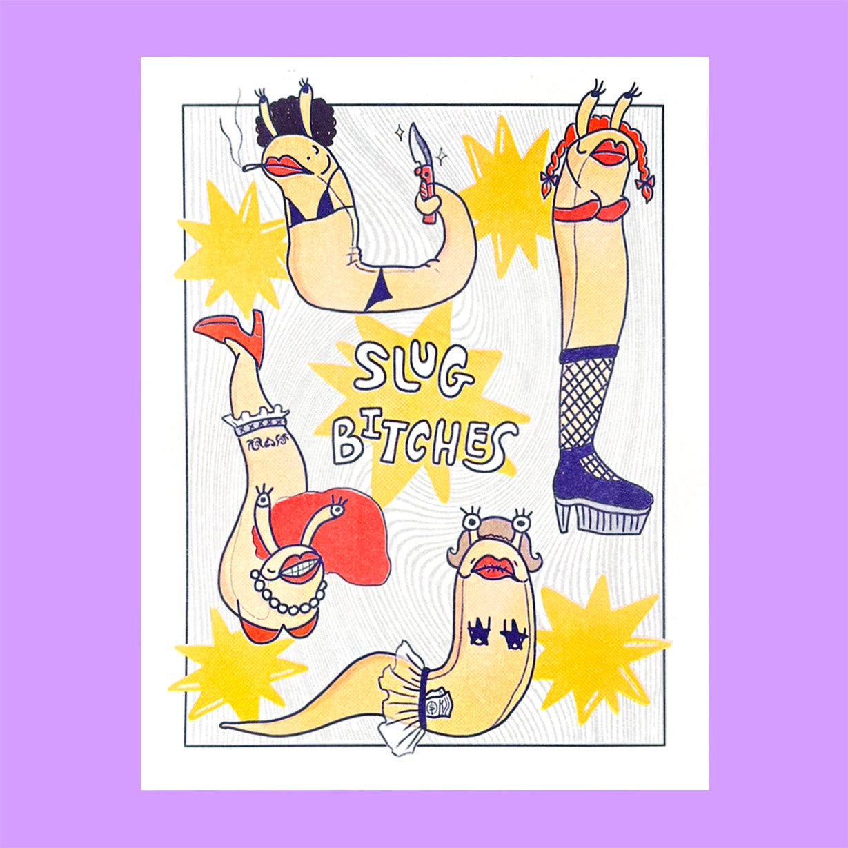 Slug Bitches - Risograph Print