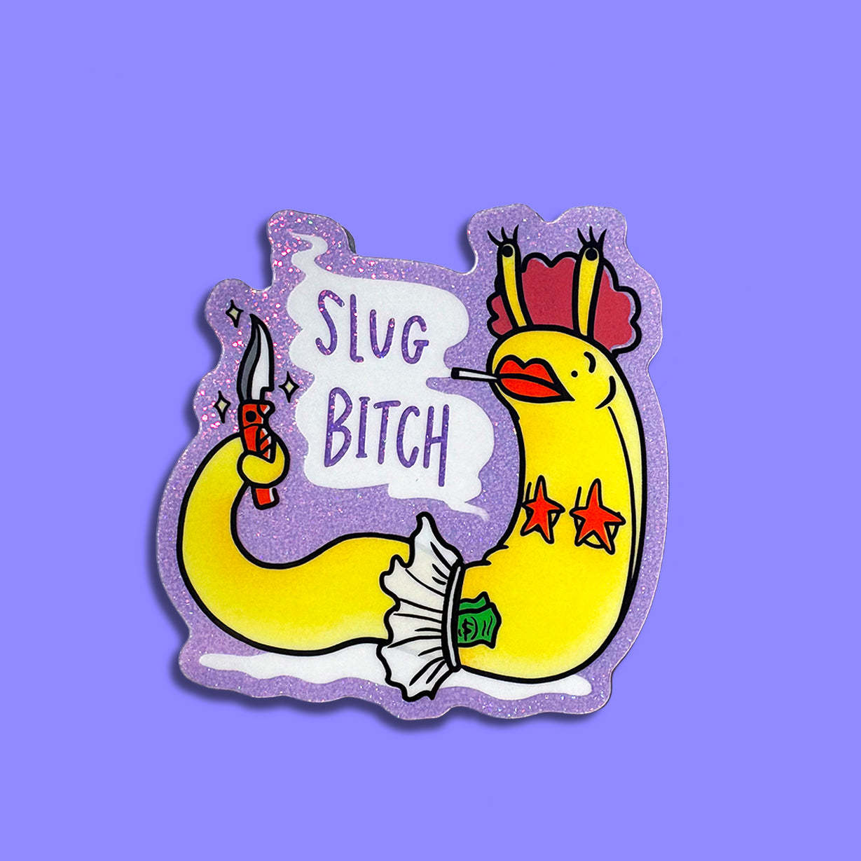 Slug Bitch - Glitter Vinyl Sticker